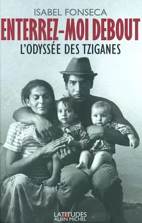 Couverture du produit · Enterrez-moi debout : L'Odyssée des Gitans