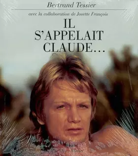 Couverture du produit · Il s'appelait Claude...