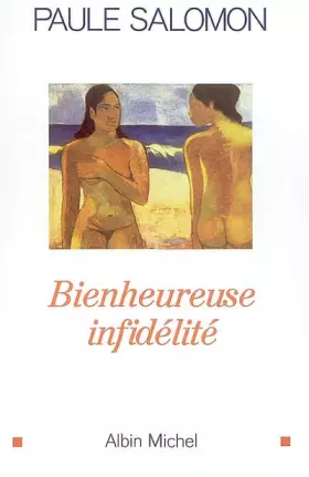 Couverture du produit · Bienheureuse Infidélité