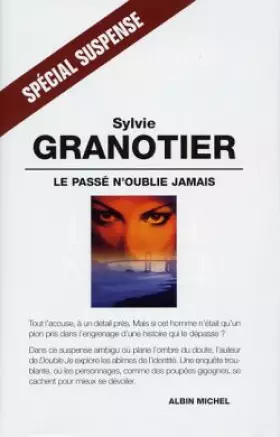 Couverture du produit · Le passé n'oublie jamais