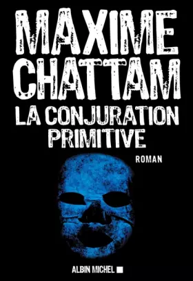 Couverture du produit · La conjuration primitive