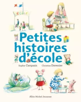 Couverture du produit · Petites Histoires d'école