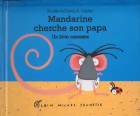Couverture du produit · MANDARINE CHERCHE SON PAPA -GRAND FORMAT