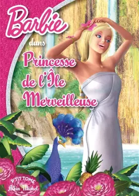 Couverture du produit · Barbie princesse de l'ile merveilleuse
