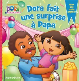 Couverture du produit · Dora fait une surprise à papa