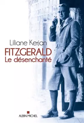 Couverture du produit · Fitzgerald : Le désenchanté