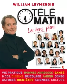 Couverture du produit · Télématin : Les bons plans