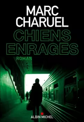 Couverture du produit · Chiens enragés