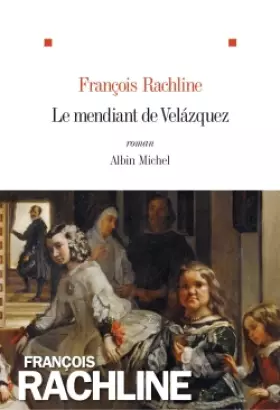 Couverture du produit · Le mendiant de Vélasquez