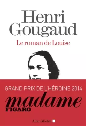 Couverture du produit · Le roman de Louise