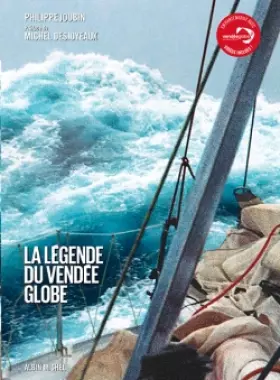 Couverture du produit · La Légende du Vendée Globe (édition 2016)