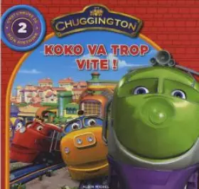 Couverture du produit · Koko va trop vite !