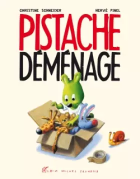 Couverture du produit · Pistache déménage