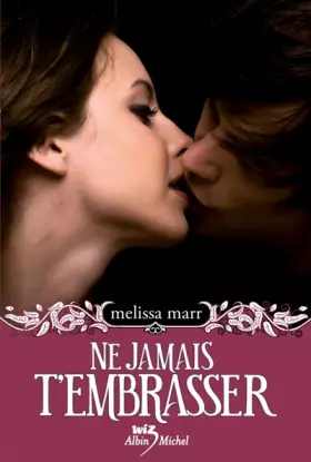 Couverture du produit · Ne jamais t'embrasser