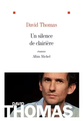Couverture du produit · Un silence de clairière