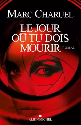 Couverture du produit · Le jour où tu dois mourir