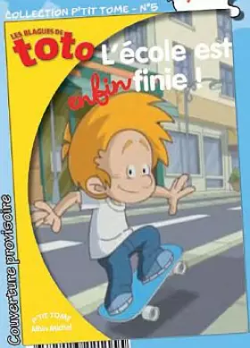 Couverture du produit · L'Ecole est enfin finie