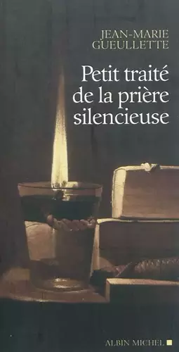 Couverture du produit · Petit traité de la prière silencieuse