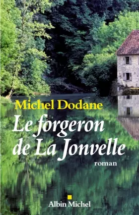 Couverture du produit · Le forgeron de La Jonvelle