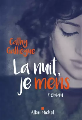 Couverture du produit · La Nuit, je mens
