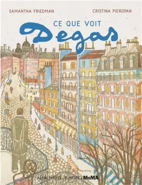 Couverture du produit · Ce que voit Degas