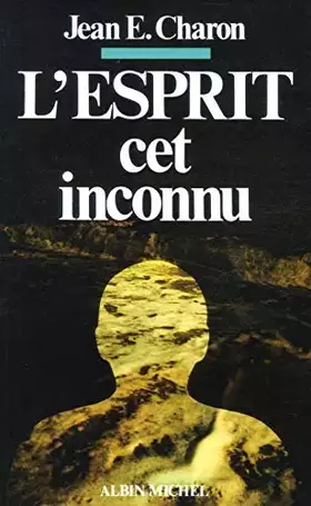 Couverture du produit · L'Esprit, cet inconnu