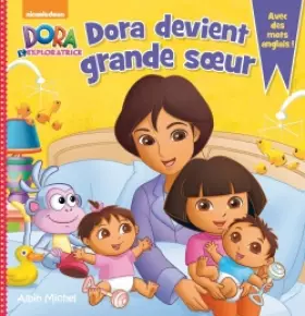 Couverture du produit · Dora devient grande soeur