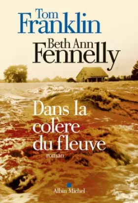 Couverture du produit · Dans la colère du fleuve