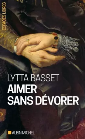 Couverture du produit · Aimer sans dévorer
