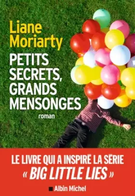 Couverture du produit · Petits secrets, grands mensonges