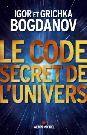 Couverture du produit · Le Code Secret de l'Univers