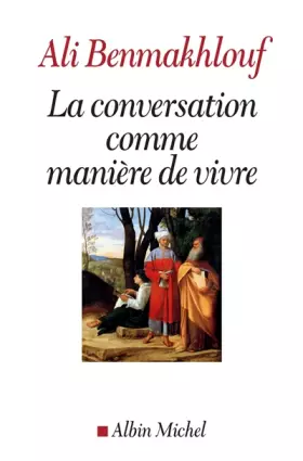 Couverture du produit · La Conversation comme manière de vivre