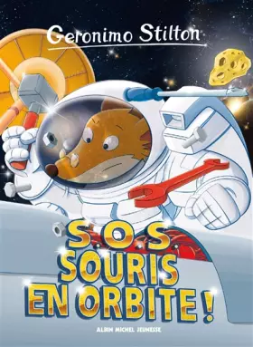 Couverture du produit · S.O.S. Souris en orbite !