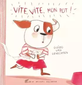 Couverture du produit · Vite, vite, mon pot !