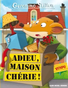 Couverture du produit · Adieu, maison chérie !