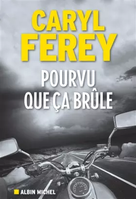 Couverture du produit · Pourvu que ça brûle
