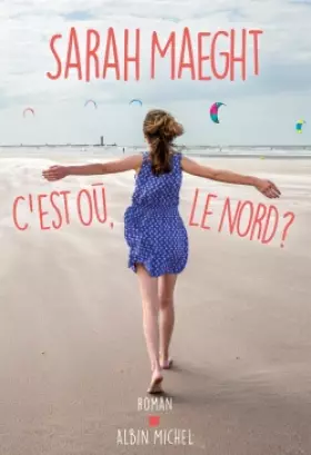 Couverture du produit · C'est où le Nord ?