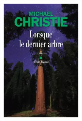 Couverture du produit · Lorsque le dernier arbre