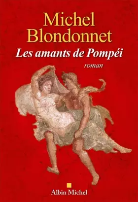 Couverture du produit · Les Amants de Pompéi