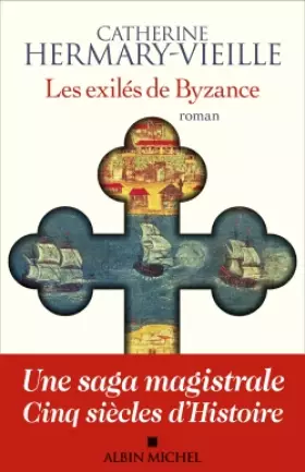 Couverture du produit · Les Exilés de Byzance