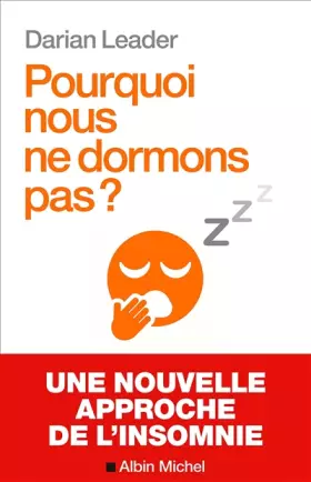 Couverture du produit · Pourquoi nous ne dormons pas ?