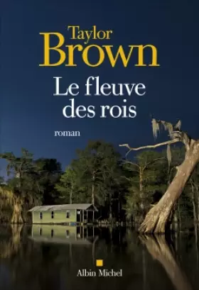 Couverture du produit · Le Fleuve des rois