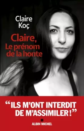 Couverture du produit · Claire, le prénom de la honte