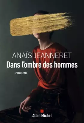 Couverture du produit · Dans l'ombre des hommes
