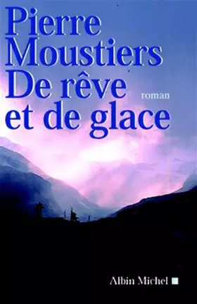 Couverture du produit · De rêve et de glace