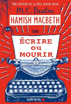 Couverture du produit · Hamish Macbeth 20 - Ecrire ou mourir