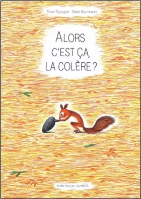 Couverture du produit · Alors c'est ça la colère ?