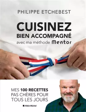 Couverture du produit · Cuisinez bien accompagné avec ma méthode Mentor (édition 2021)