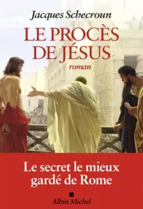 Couverture du produit · Le Procès de Jésus