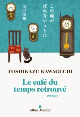 Couverture du produit · Le Café du temps retrouvé